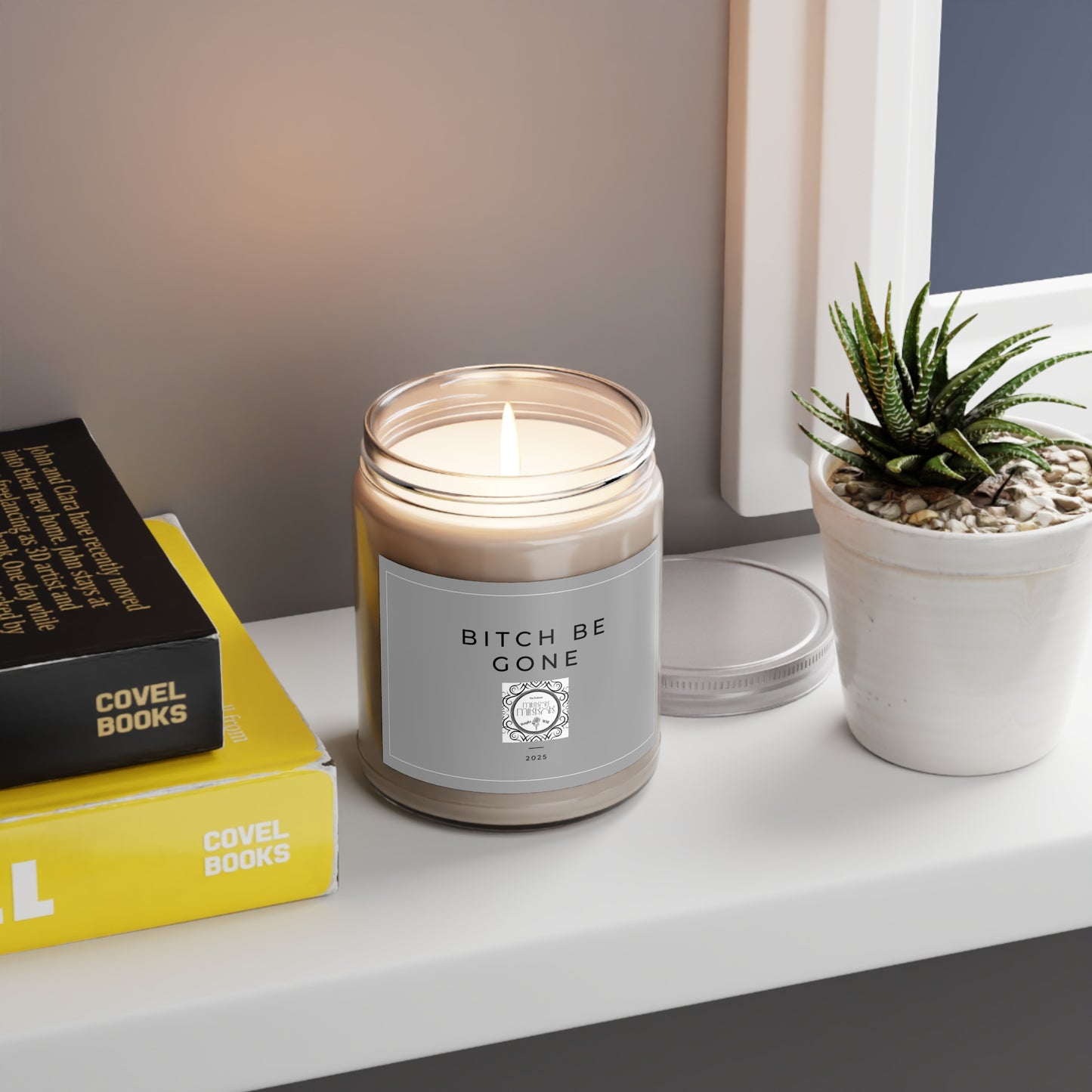 Bitch Be Gone Candle